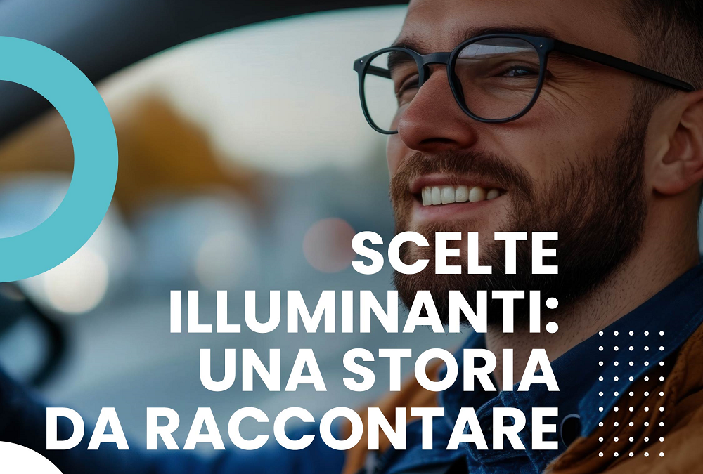 SCELTE ILLUMINANTI: UNA STORIA DA RACCONTARE