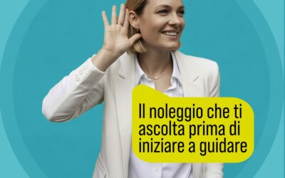 IL NOLEGGIO CHE TI ASCOLTA PRIMA DI INIZIARE A GUIDARE