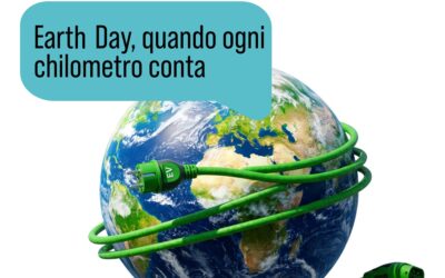 EARTH DAY, QUANDO OGNI CHILOMETRO CONTA
