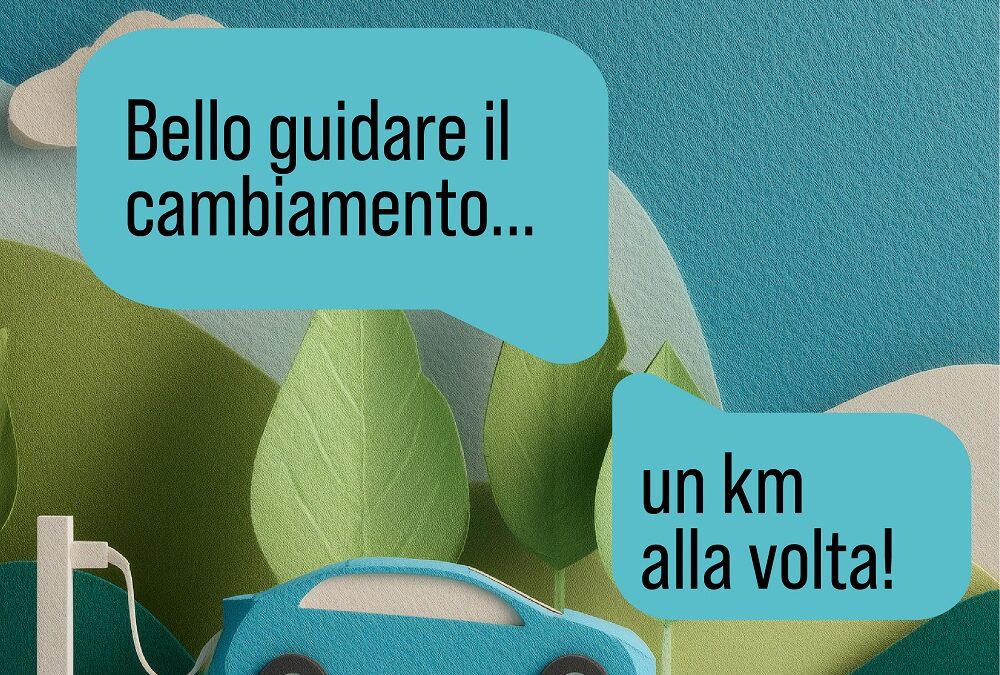 BELLO GUIDARE IL CAMBIAMENTO UN KM ALLA VOLTA