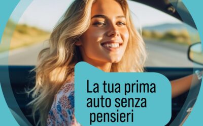 LA TUA PRIMA AUTO SENZA PENSIERI