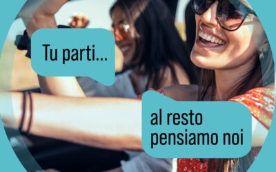 TU PARTI. AL RESTO PENSIAMO NOI.