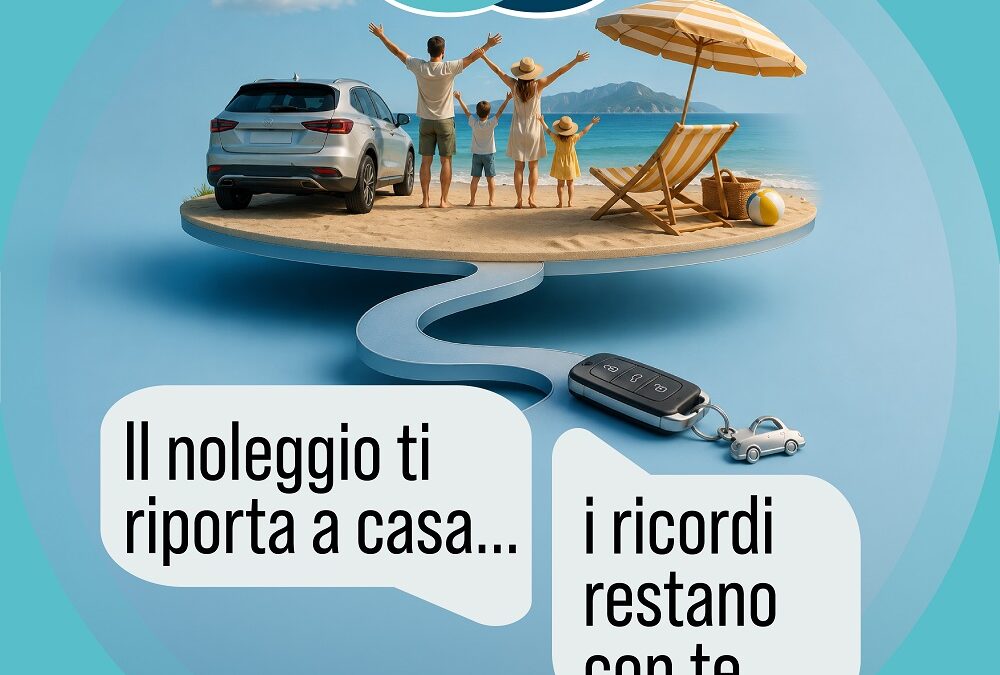 IL NOLEGGIO TI RIPORTA A CASA. I RICORDI RESTANO CON TE